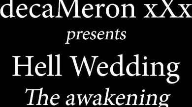 'Hellish Wedding - The Awakening'