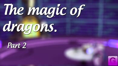 Magical Dragons and Curvy Gorillas - Part 2