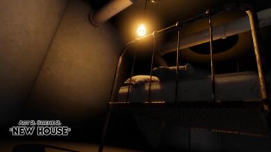 Act 2 Scene 2 - New House - Shaits First Night