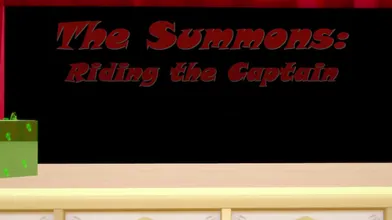 The Summoned Captain Rides His Sex Slave