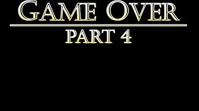 The End of Game Over, Part 4