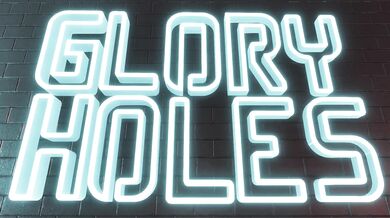 Sucking It Up: The Rise of the Glory Hole Bitches