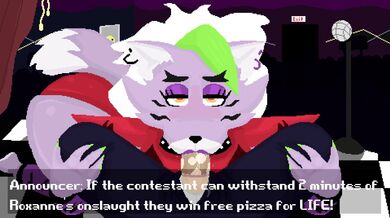 If you last 30 minutes with Roxanne, you get FREE PIZZA FOR LIFE