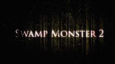 The Swamp Monster 3 - Love Wolf