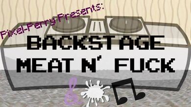 Taking it Backstage: Meat, Nudity and Fucking!