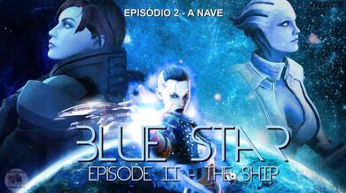 'Sailing into the Deep Waters of Passion - Blue Star Episode 2: The Ship [Legendado PT-BR]'