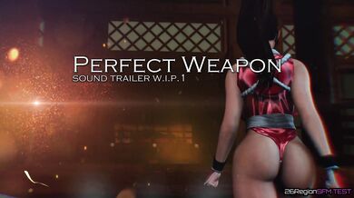 Hentai Perfect Weapon: The Sound Trailer [WIP]