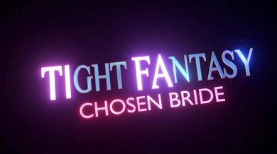 'The Tight Fantasy: The Chosen Bride [Alternate Ending] - Amanda's Ultimate Orgasm'