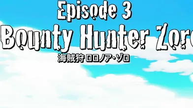 'Bounty Hunter Zoro: Sox Piece ep 3 [One Piece]'