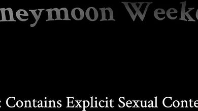 The Naughty Trio: A Honeymoon Weekend of Double Penetration and Group Sex