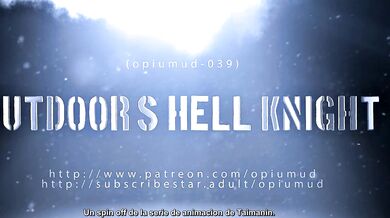 The Hentai Knights of Opium - Outdoor Spanish Hell