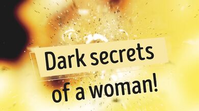 Dark Secrets of a Woman - Part 2