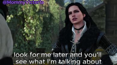 You got me all wet, Yennefer! I cant believe how hot you are tonight Keep talking dirty to me and I might BLACK OUT from pleasure