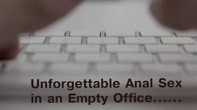 Anal Adventures in the Office: My Compilation of Anal Sex and Double Penetration