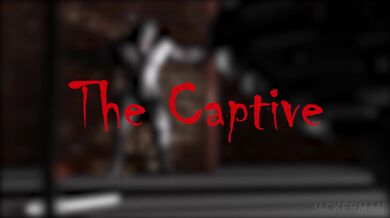 The Captive Part 1 4K 60fps